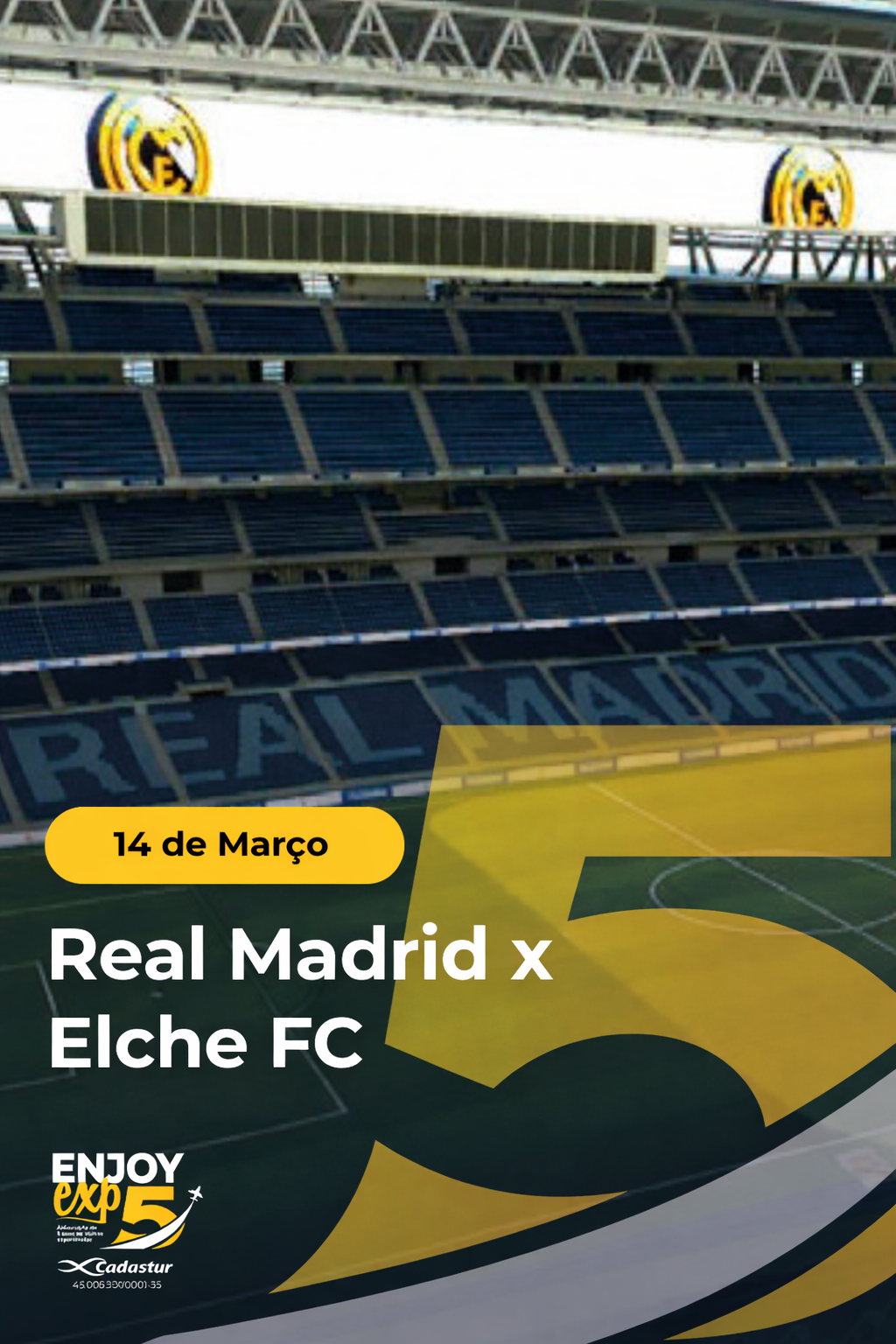 Real Madrid x Elche FC - 14 de Março - Santiago Bernabéu