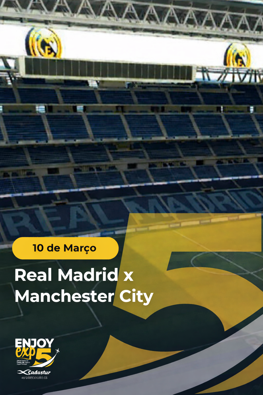 Real Madrid x Manchester City - 10 de Março - Santiago Bernabéu
